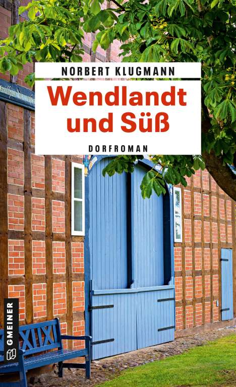 Norbert Klugmann: Wendlandt und Süß, Buch