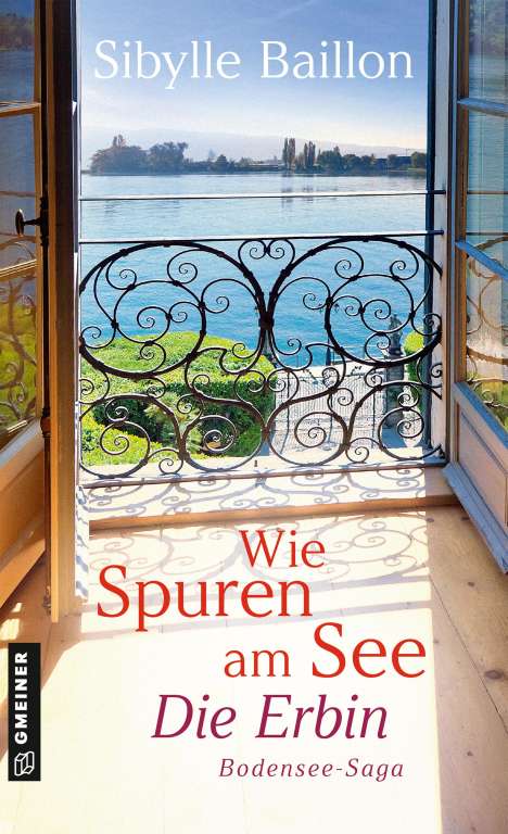 Sibylle Baillon: Wie Spuren am See - Die Erbin, Buch