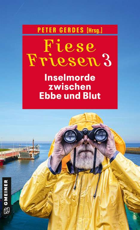 Thomas Breuer: Fiese Friesen 3 - Inselmorde zwischen Ebbe und Blut, Buch