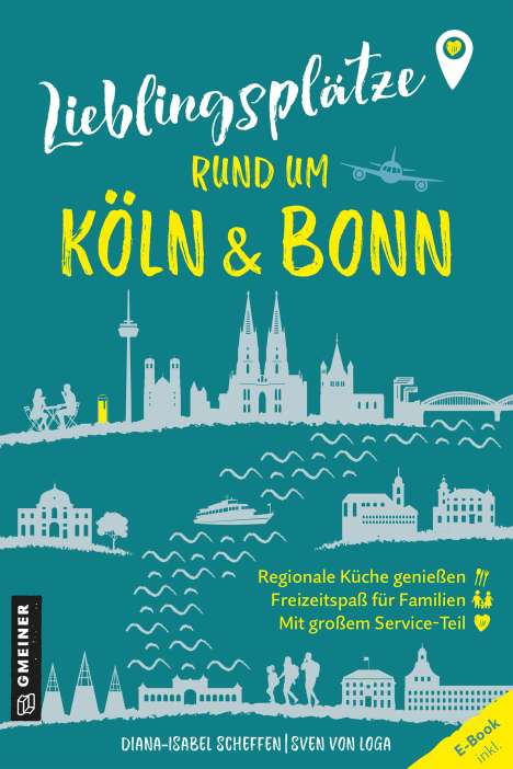 Diana-Isabel Scheffen: Lieblingsplätze rund um Köln und Bonn, Buch