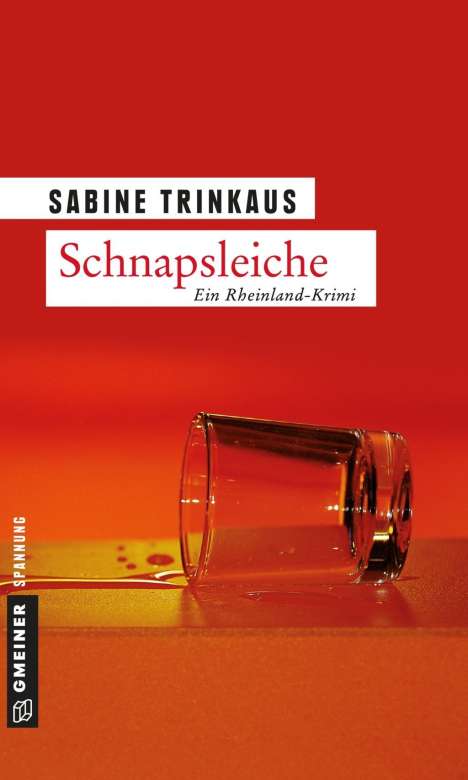 Sabine Trinkaus: Trinkaus, S: Schnapsleiche, Buch