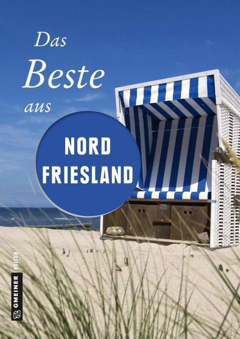 Reinhard Pelte: Das Beste aus Nordfriesland, Buch