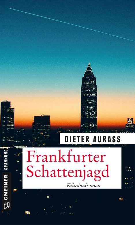 Dieter Aurass: Aurass, D: Frankfurter Schattenjagd, Buch