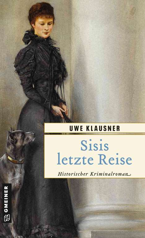 Uwe Klausner: Sisis letzte Reise, Buch