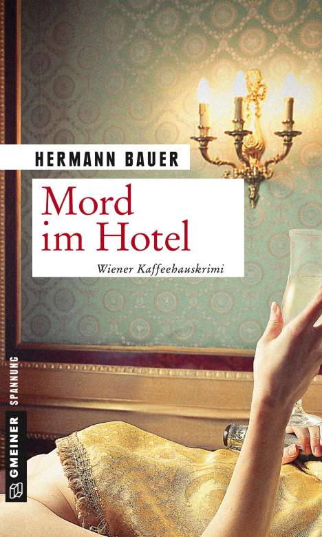 Hermann Bauer: Bauer, H: Mord im Hotel, Buch