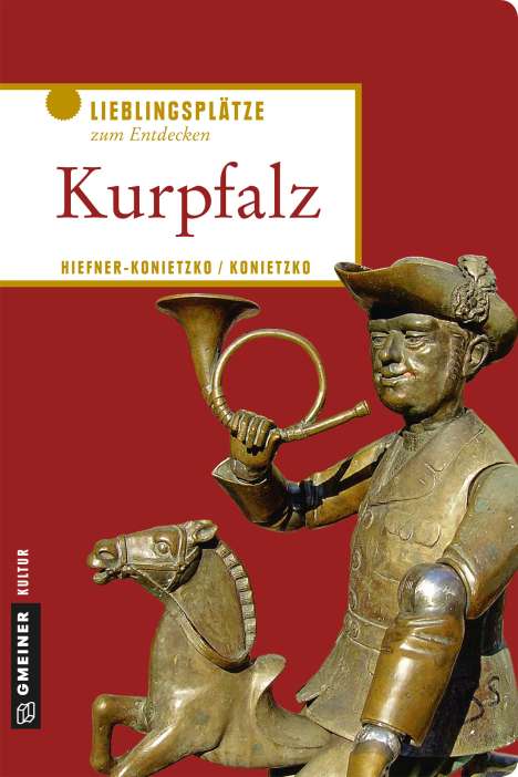 Birgit Hiefner-Konietzko: Hiefner-Konietzko, B: Kurpfalz, Buch