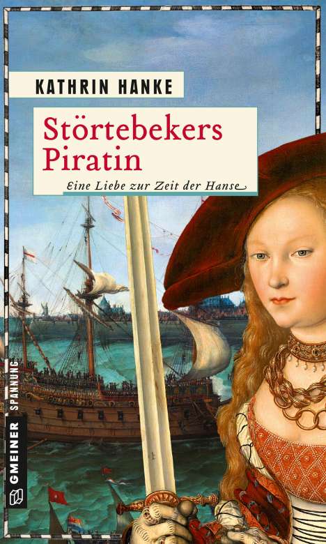 Kathrin Hanke: Störtebekers Piratin, Buch