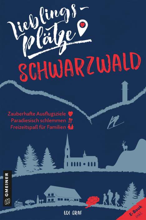 Edi Graf: Lieblingsplätze Schwarzwald, Buch