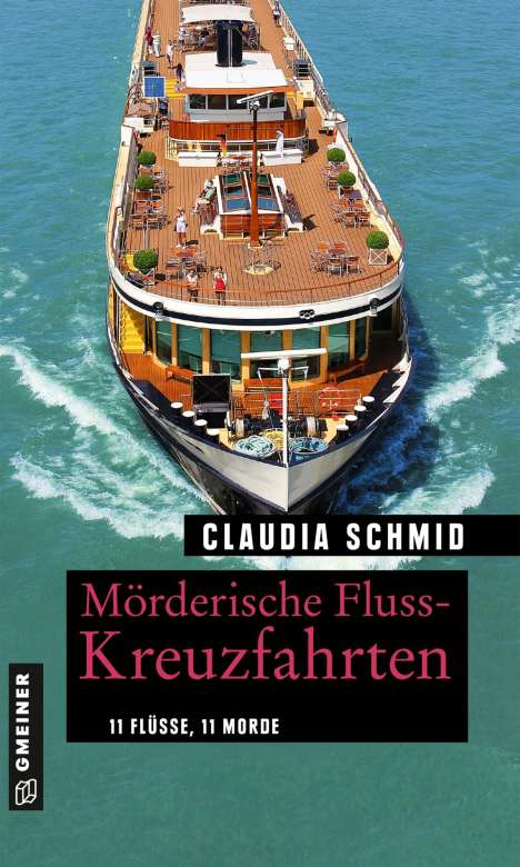 Claudia Schmid: Mörderische Fluss-Kreuzfahrten, Buch