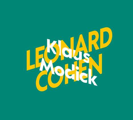 Klaus Modick: Klaus Modick über Leonard Cohen, 2 CDs
