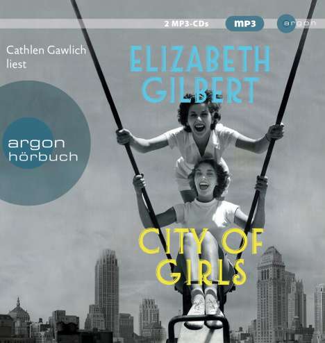 Elizabeth Gilbert: City of Girls, MP3-CD