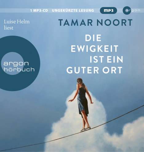Tamar Noort: Die Ewigkeit ist ein guter Ort, MP3-CD