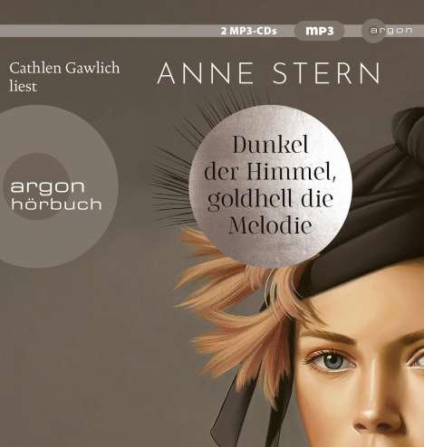 Anne Stern: Dunkel der Himmel, goldhell die Melodie, MP3-CD