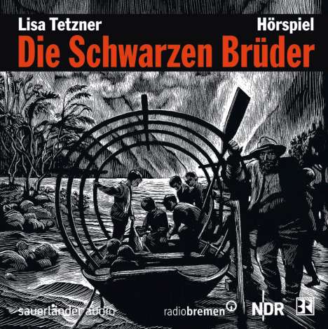 Lisa Tetzner: Die Schwarzen Brüder, 2 CDs