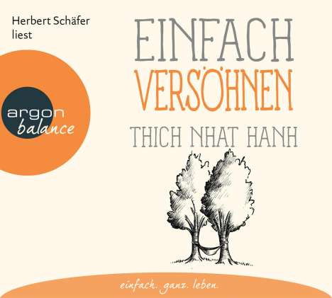 Thich Nhat Hanh: Einfach versöhnen, CD