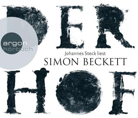 Simon Beckett: Der Hof (Hörbestseller), 6 CDs
