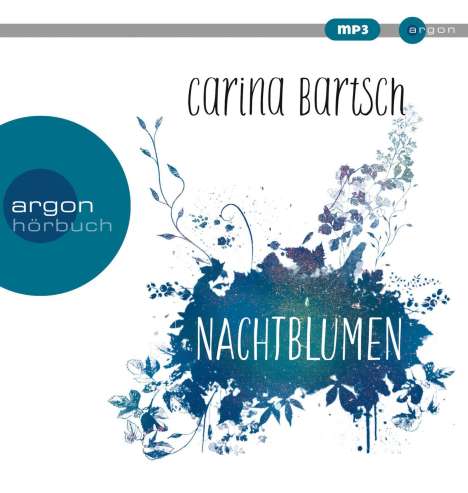 Carina Bartsch: Nachtblumen, 2 MP3-CDs