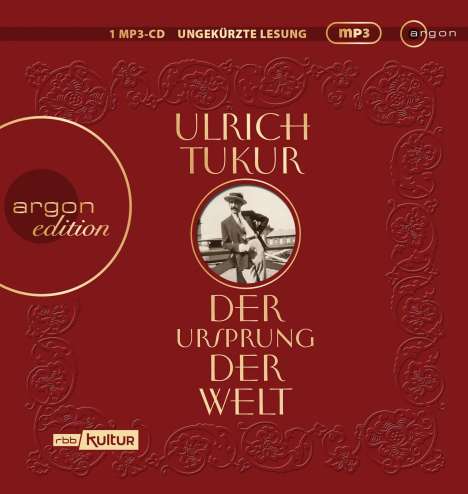 Ulrich Tukur: Der Ursprung der Welt, MP3-CD