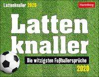 Marco Heibel: Lattenknaller  - Kalender 2020, Diverse