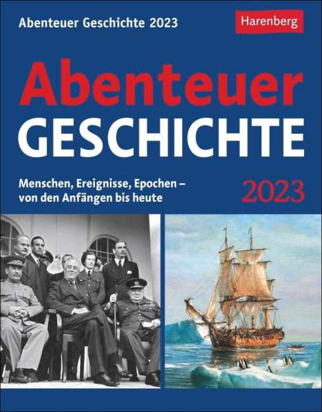 Markus Hattstein: Abenteuer Geschichte 2023 Wissenskalender, Kalender