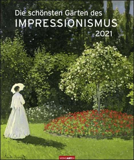 Die schönsten Gärten des Impressionismus Edition 2020, Diverse