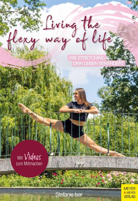 Stefanie Iser: Living the Flexy Way of Life, Buch