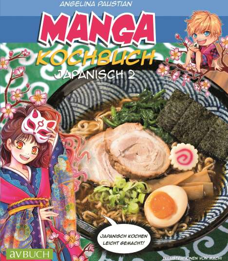 Angelina Paustian: Manga Kochbuch Japanisch 2, Buch