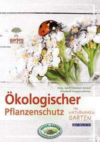 Elisabeth Koppensteiner: Koppensteiner, E: Ökologischer Pflanzenschutz, Buch