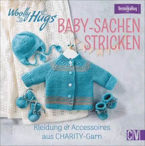 Veronika Hug: Woolly Hugs Baby-Sachen stricken, Buch