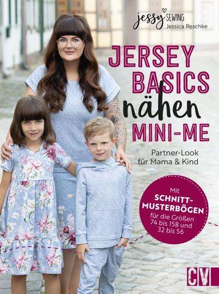 Jessy Sewing: Jersey Basics nähen: Mini-Me, Buch
