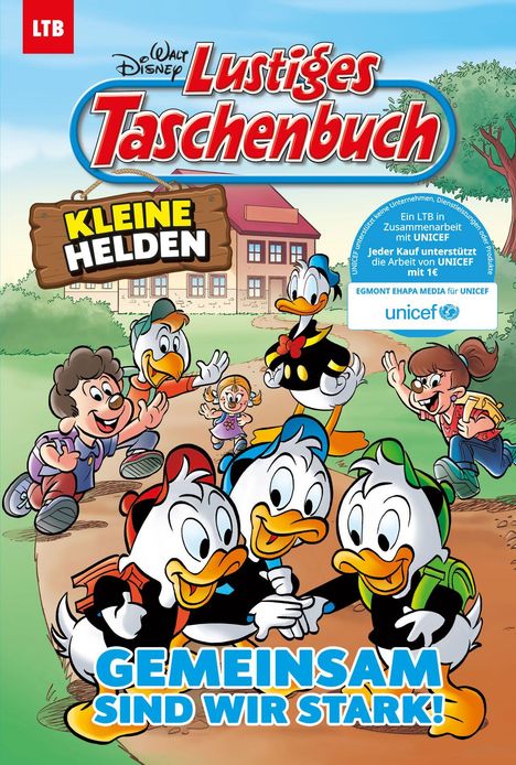 „Lustiges Taschenbuch: Kleine Helden – Gemeinsam sind wir stark!“ Darstellung von Disney-Charakteren und Kindern.