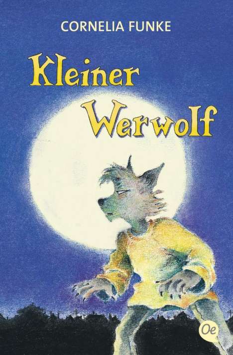 Cornelia Funke: Funke, C: Kleiner Werwolf, Buch