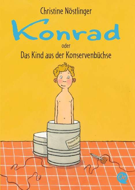 Christine Nöstlinger: Nöstlinger, C: Konrad oder Das Kind aus der Konservenbüchse, Buch