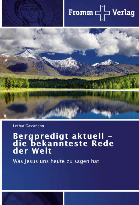 Lothar Gassmann: Bergpredigt aktuell - die bekannteste Rede der Welt, Buch