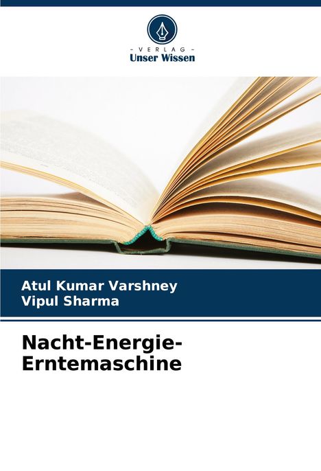 Atul Kumar Varshney: Nacht-Energie-Erntemaschine, Buch