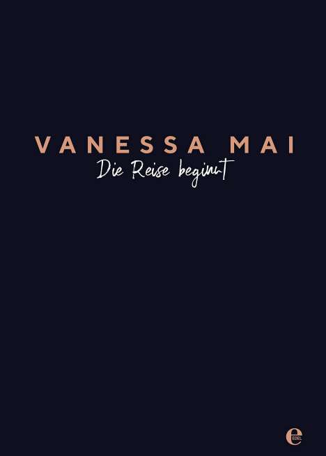 Vanessa Mai: Mai, V: VANESSA MAI - Die Reise beginnt, Buch