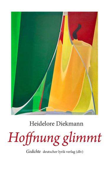 Heidelore Diekmann: Hoffnung glimmt, Buch
