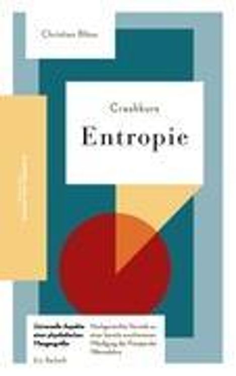 Christian Blöss: Crashkurs Entropie, Buch