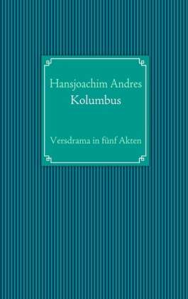 Hansjoachim Andres: Kolumbus, Buch
