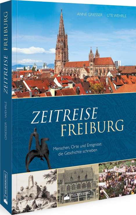 Anne Grießer: Zeitreise Freiburg, Buch