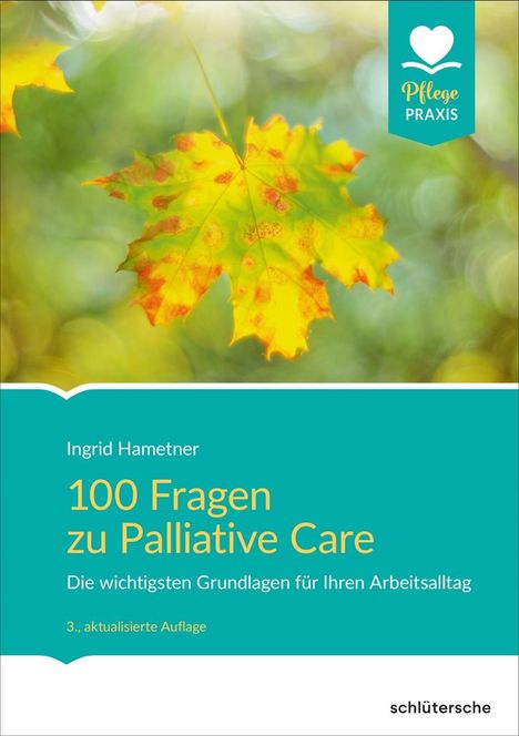 Ingrid Hametner: Hametner, I: 100 Fragen zu Palliative Care, Buch