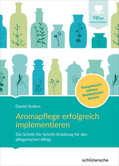 Daniel Anders: Aromapflege erfolgreich implementieren, Buch