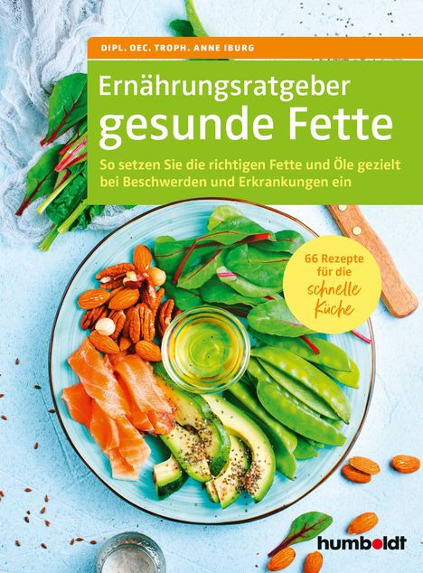 Anne Iburg: Ernährungsratgeber gesunde Fette., Buch