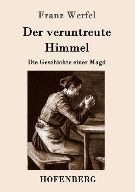 Franz Werfel: Der veruntreute Himmel, Buch