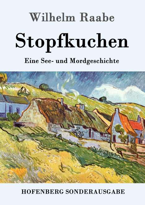 Wilhelm Raabe: Stopfkuchen, Buch
