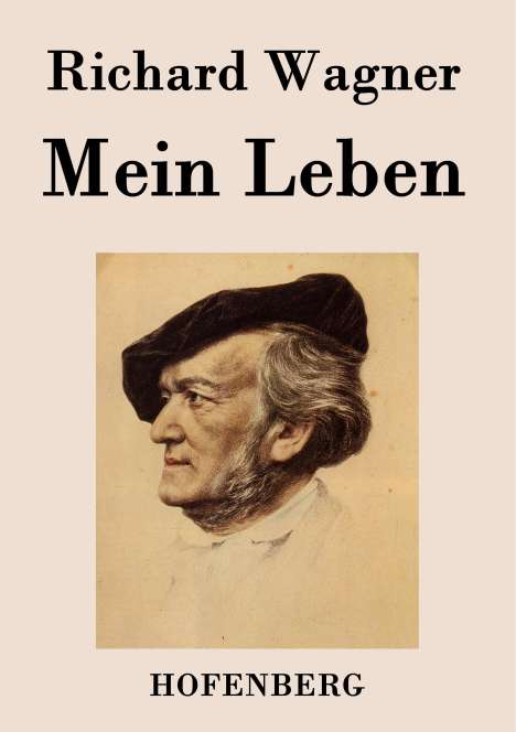 Richard Wagner (geb. 1952): Mein Leben, Buch