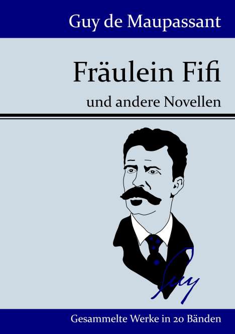 Guy de Maupassant: Fräulein Fifi, Buch