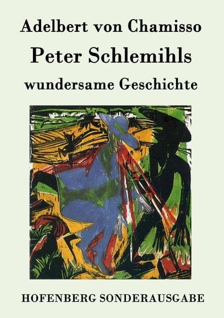 Adelbert Von Chamisso: Peter Schlemihls wundersame Geschichte, Buch