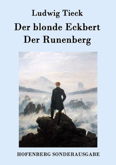 Ludwig Tieck: Der blonde Eckbert / Der Runenberg, Buch