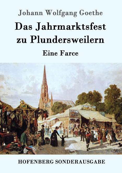 Johann Wolfgang von Goethe: Das Jahrmarktsfest zu Plundersweilern, Buch